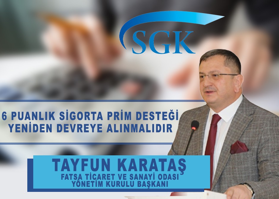 6 Puanlık Sigorta Prim Desteği Yeniden Devreye Alınmalıdır