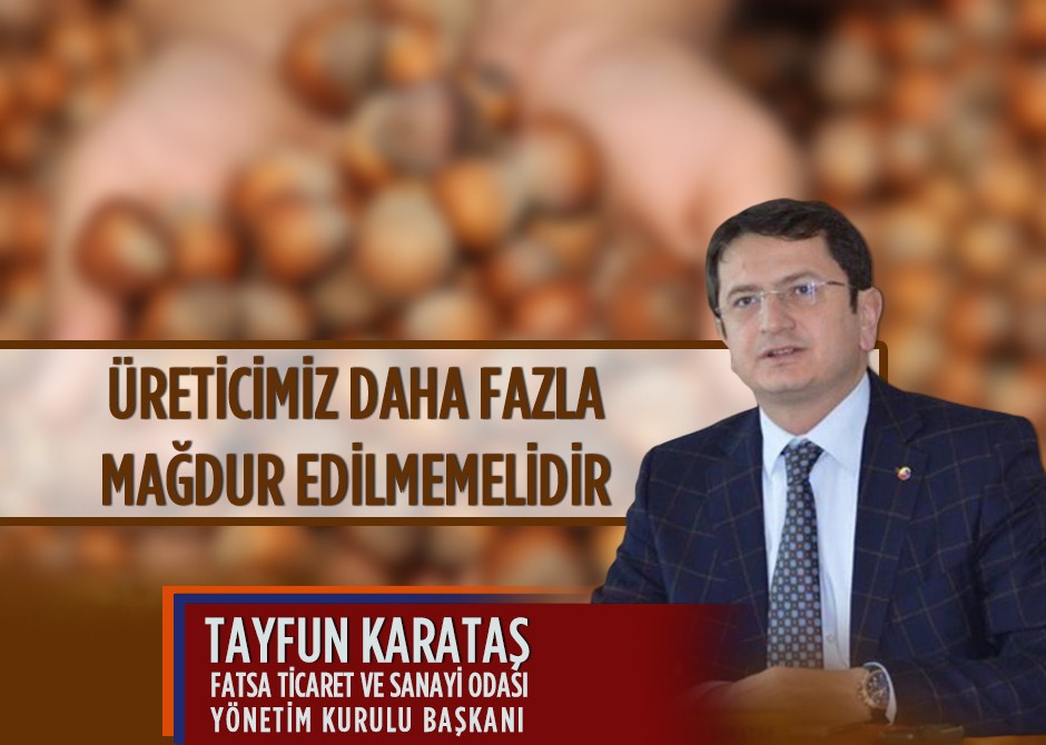 Üreticimiz Daha Fazla Mağdur Edilmemelidir