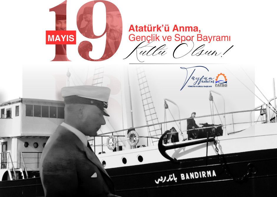 19 Mayıs Atatürk'ü Anma Gençlik ve Spor bayramı Kutlama Mesajı