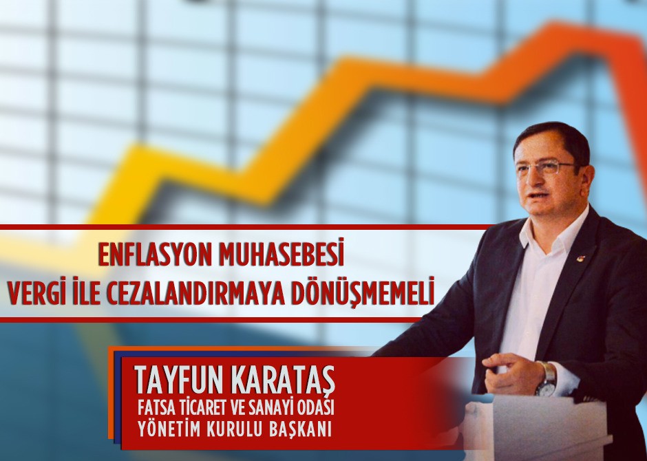 Enflasyon Muhsebesi Vergi ile Cezalandırmaya Dönüşmemeli