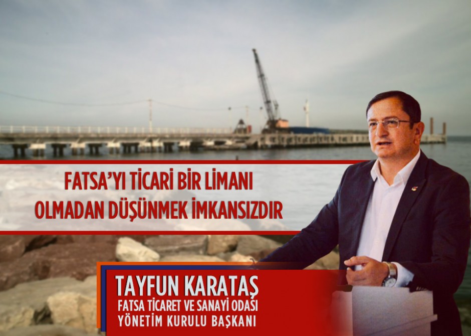 Fatsa'yı Ticari Bir Limanı Olmadan Düşünmek İmkansızdır